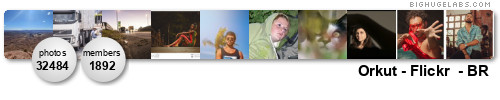 Orkut - Flickr  - BR. Get yours at bighugelabs.com/flickr