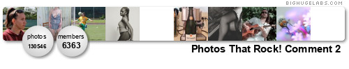 Photos That Rock! Comment 2, New Challenges every Wednesday!!. Get yours at bighugelabs.com/flickr Photos That Rock! Comment 2, New Challenges every Wednesday!!. Get yours at bighugelabs.com/flickr