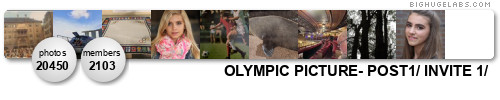 OLYMPIC PICTURE- POST1/ INVITE 1/ REORGINAZE GROUP. Get yours at bighugelabs.com/flickr OLYMPIC PICTURE- POST1/ INVITE 1/ REORGINAZE GROUP. Get yours at bighugelabs.com/flickr
