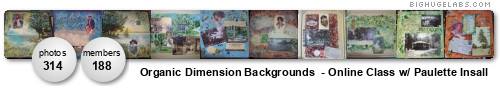 Organic Dimension Backgrounds - Online Class w/ Paulette Insall. Get yours at bighugelabs.com/flickr Organic Dimension Backgrounds - Online Class w/ Paulette Insall. Get yours at bighugelabs.com/flickr