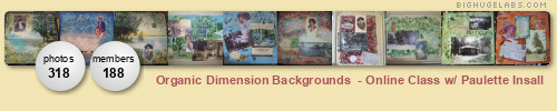 Organic Dimension Backgrounds - Online Class w/ Paulette Insall. Get yours at bighugelabs.com/flickr