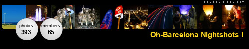 Oh-Barcelona Nightshots !. Get yours at bighugelabs.com Oh-Barcelona Nightshots !. Get yours at bighugelabs.com