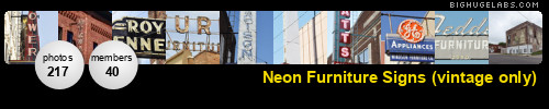 Neon Furniture Signs (vintage only). Get yours at bighugelabs.com